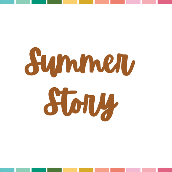 JUL24 | Wood Summer Story