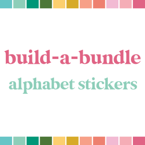 Build a Bundle | Alphabet Stickers (monthly auto-ship)