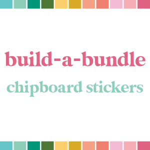 Build a Bundle | Chipboard Stickers (monthly auto-ship)