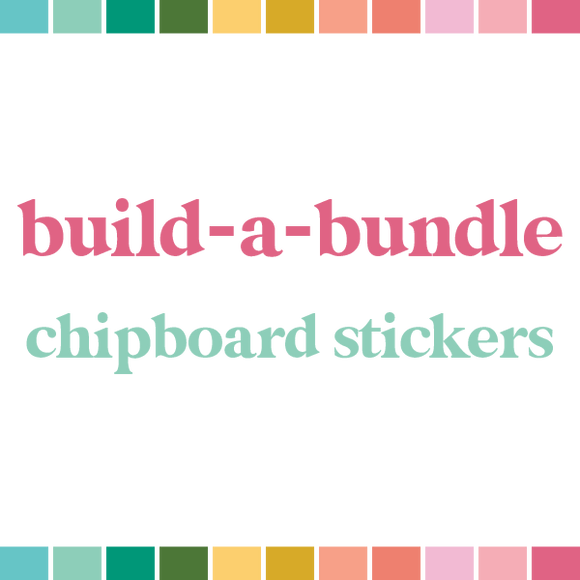 Build a Bundle | Chipboard Stickers (monthly auto-ship)